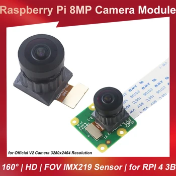 8-Мегапиксельный Модуль Камеры Raspberry Pi HD 160 Градусов FOV IMX219 Сенсор для Raspberry Pi 4B 3B + 3 Официальная Камера V2 с разрешением 3280x2464
