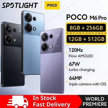 【Мировая премьера】Глобальная версия POCO M6 Pro Helio G99 Ultra 120Hz Flow AMOLED 64-мегапиксельная Тройная камера с турбонаддувом OIS мощностью 67 Вт